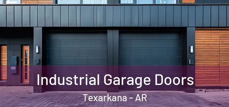  Industrial Garage Doors Texarkana - AR