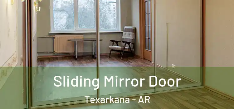 Sliding Mirror Door Texarkana - AR